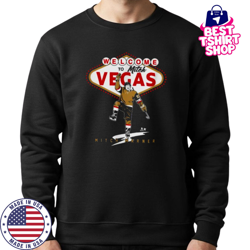 Mitchell Marner Welcome to Mitch Vegas Las Vegas Hockey Shirt Sweatshirt