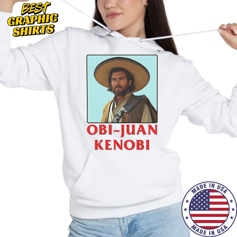 Obi-Juan Kenobi graphic shirt Hoodie
