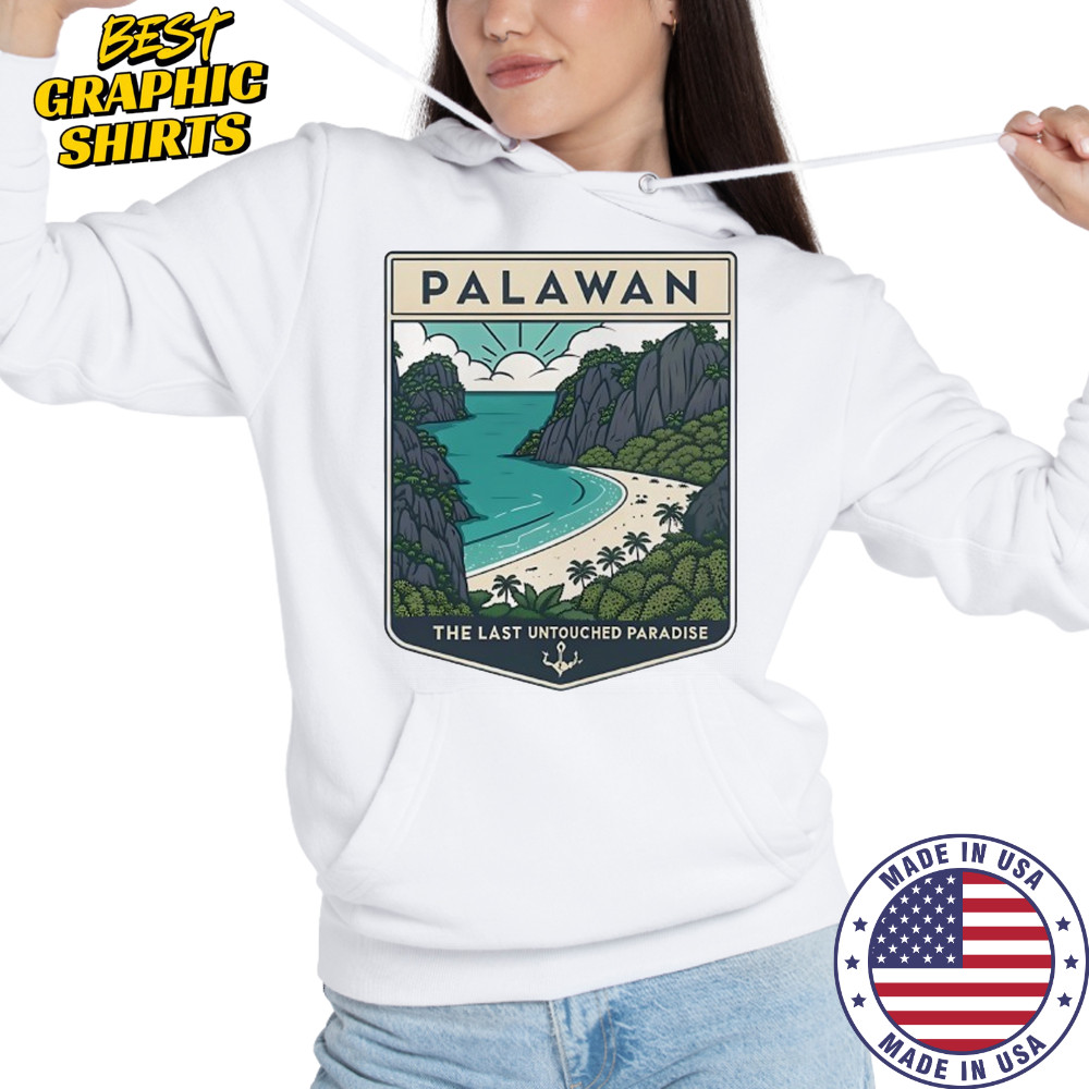 Palawan the Last Untouched Paradise shirt Hoodie
