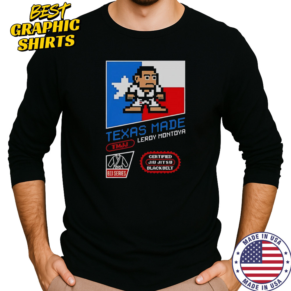 Texas Made Leroy Montoya T-Shirt Long Sleeved