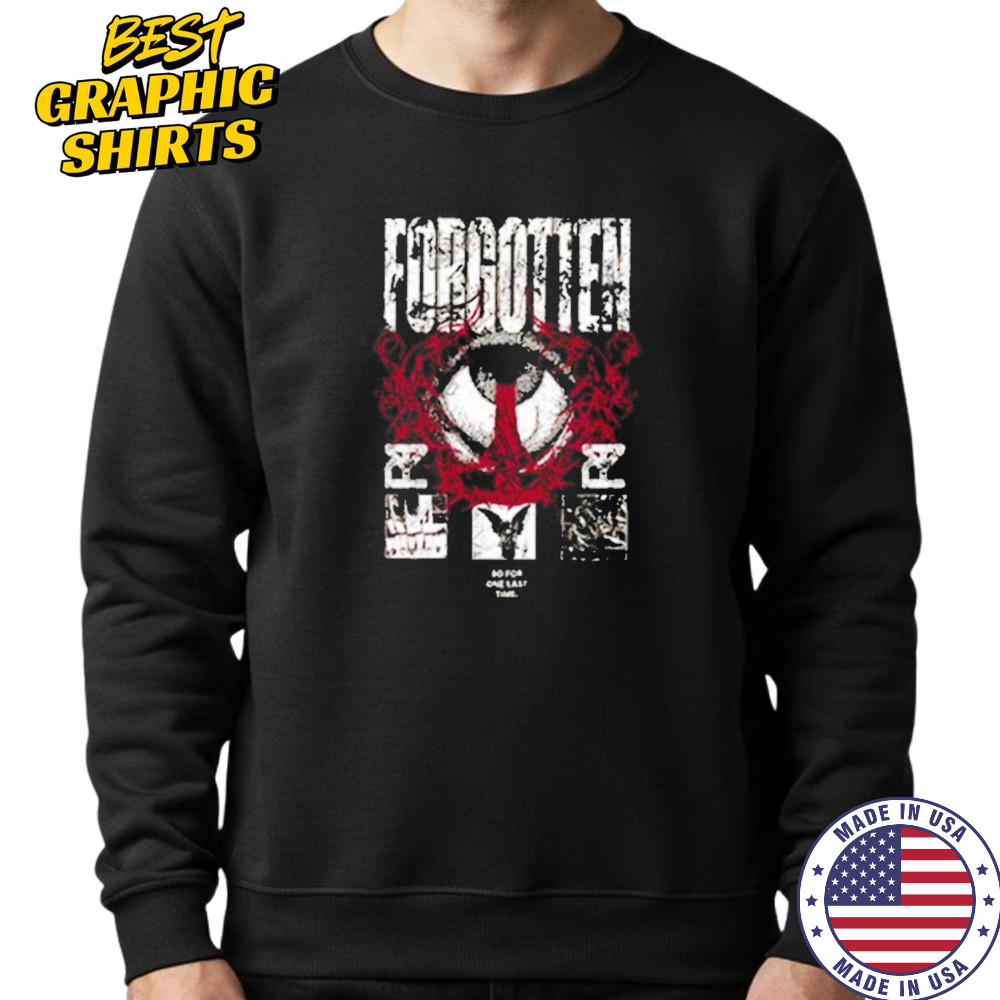 The Plot In You Forgotten T-Shirt Sweatshirt