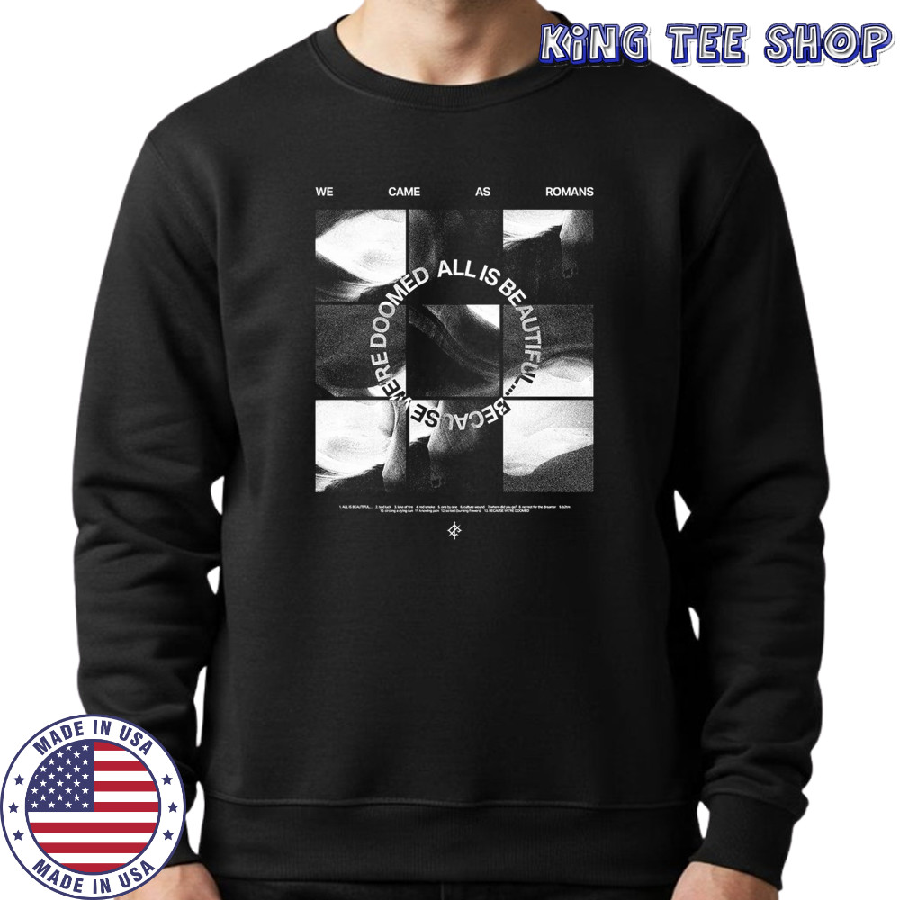 We Came As Romans Macro T-Shirt Sweatshirt