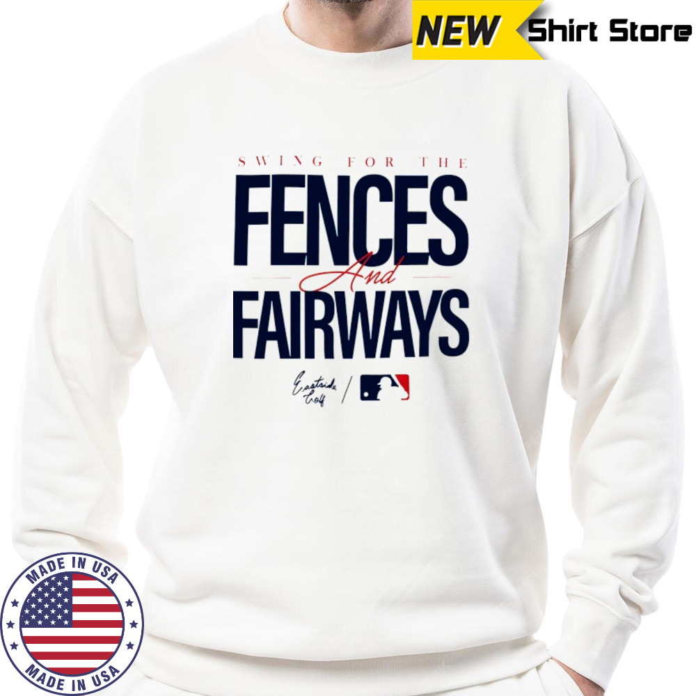Atlanta Braves Eastside Golf 2025 MLB Swing for the Fences and Fairways shirt Sweatshirt