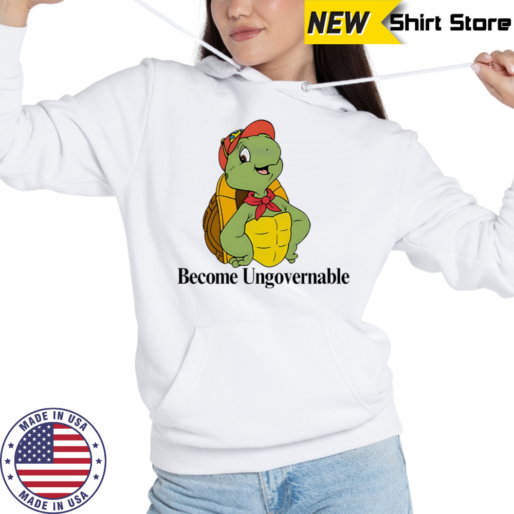 Become ungovernable turtle shirt Hoodie