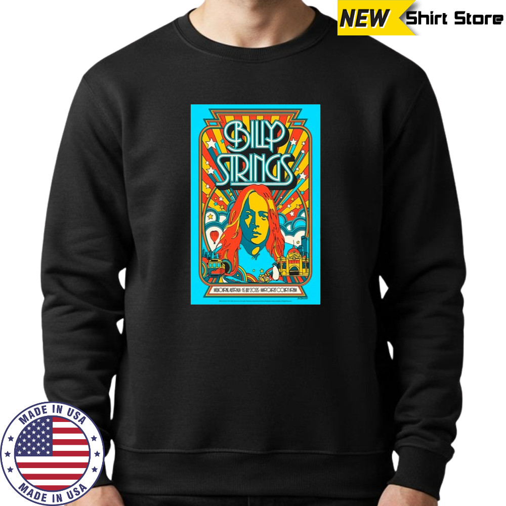 Billy Strings On July 15 2025 Margaret Court Arena Show Poster Shirt Sweatshirt
