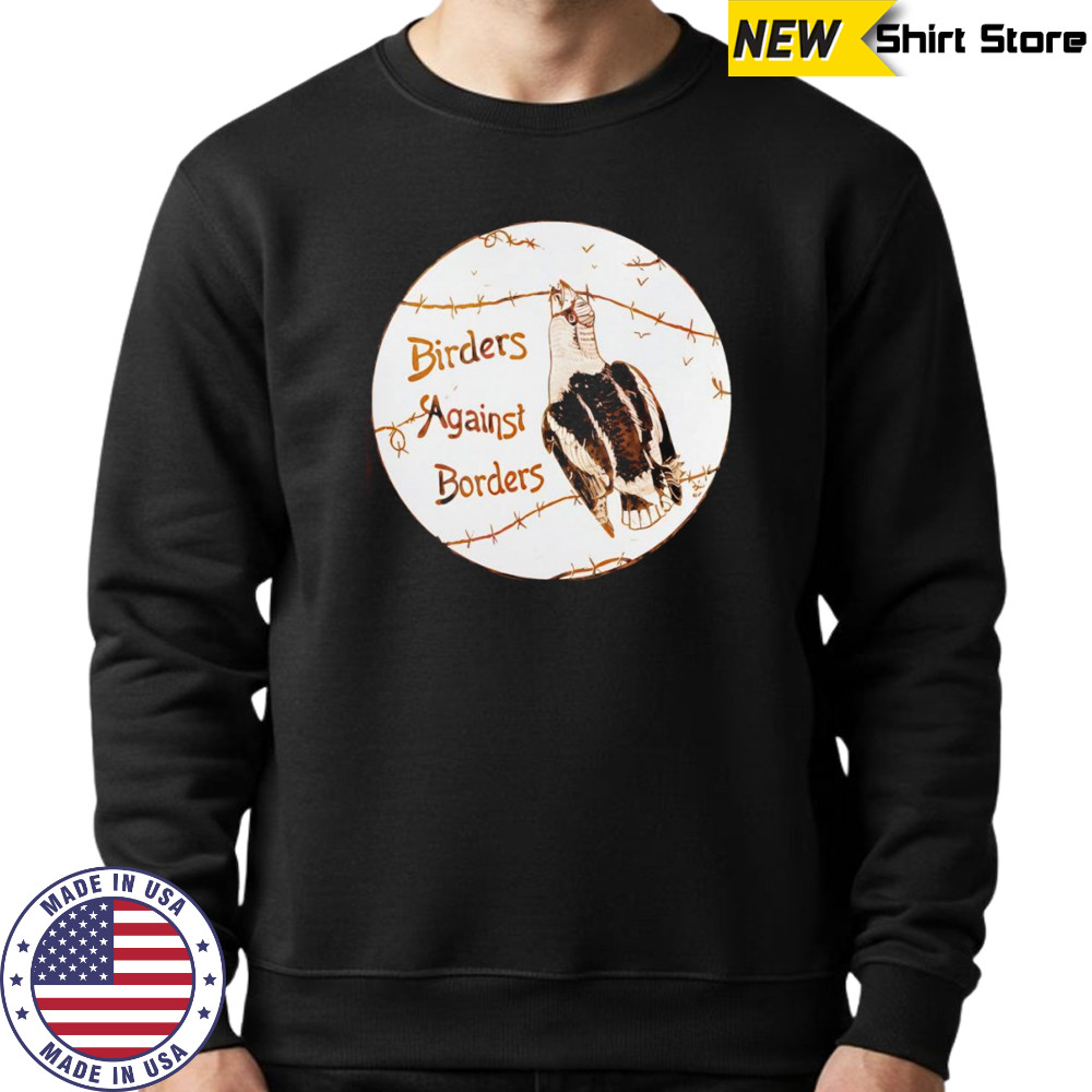 Birders against Borders Sweatshirt