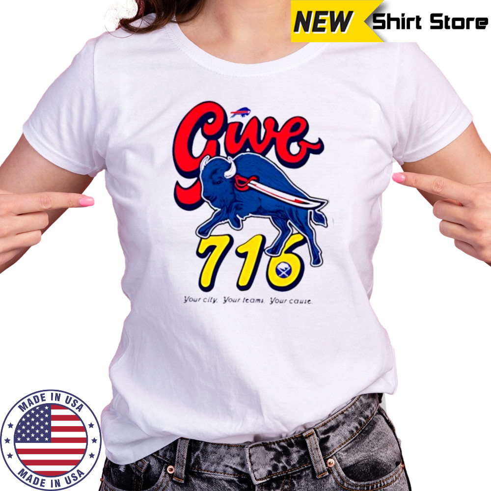 Buffalo Bills Give 716 your city your teams your cause shirt Women's T-shirt