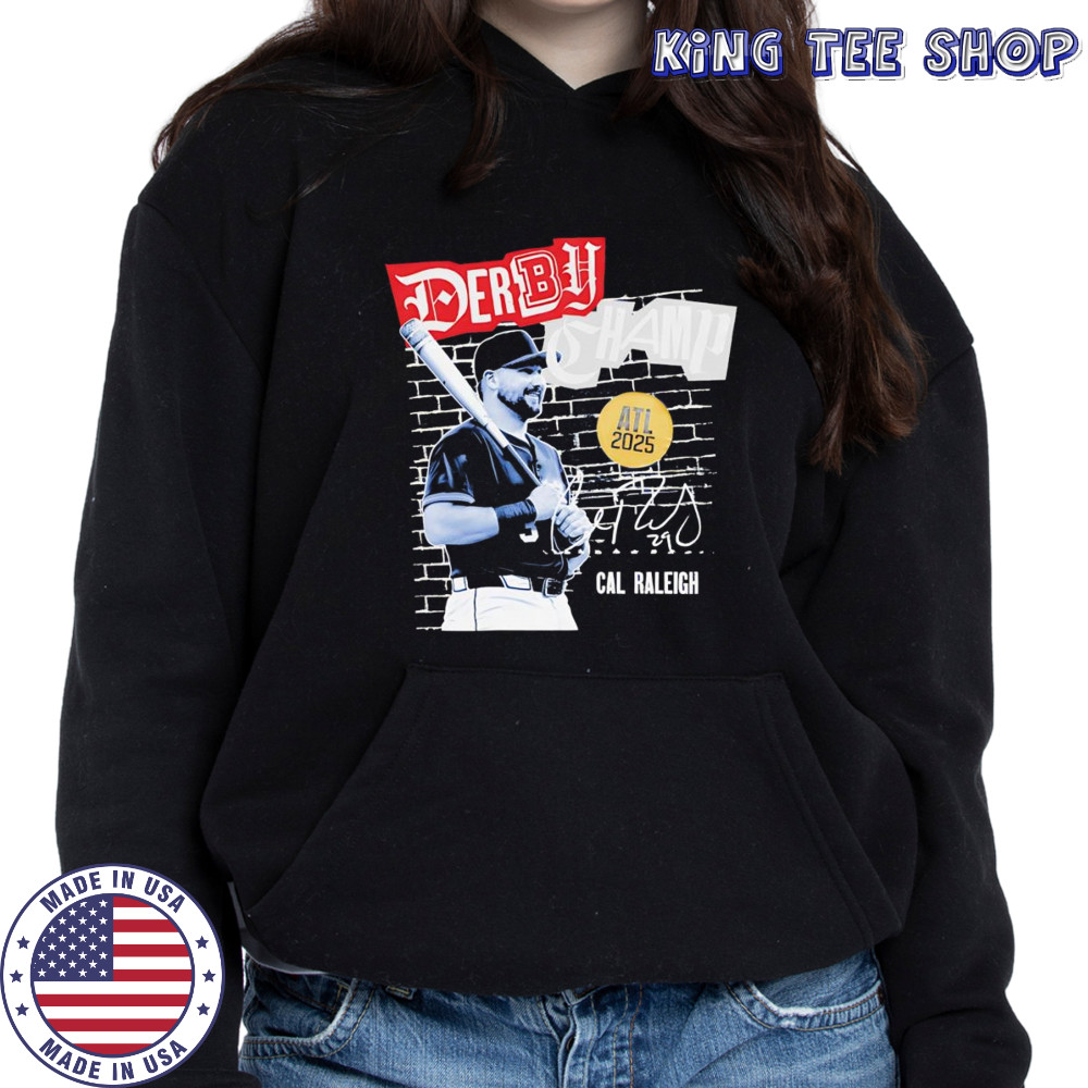 Cal Raleigh Derby Champion 2025 shirt Hoodie