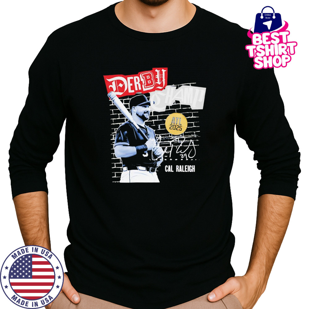Cal Raleigh Derby Champion 2025 shirt Long Sleeved