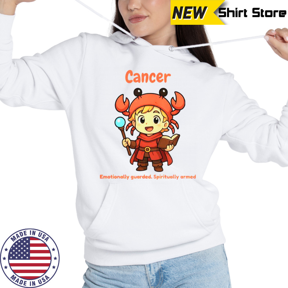Cancer The Wizard Emotionally Guarded Spiritually Armed T-Shirt Hoodie