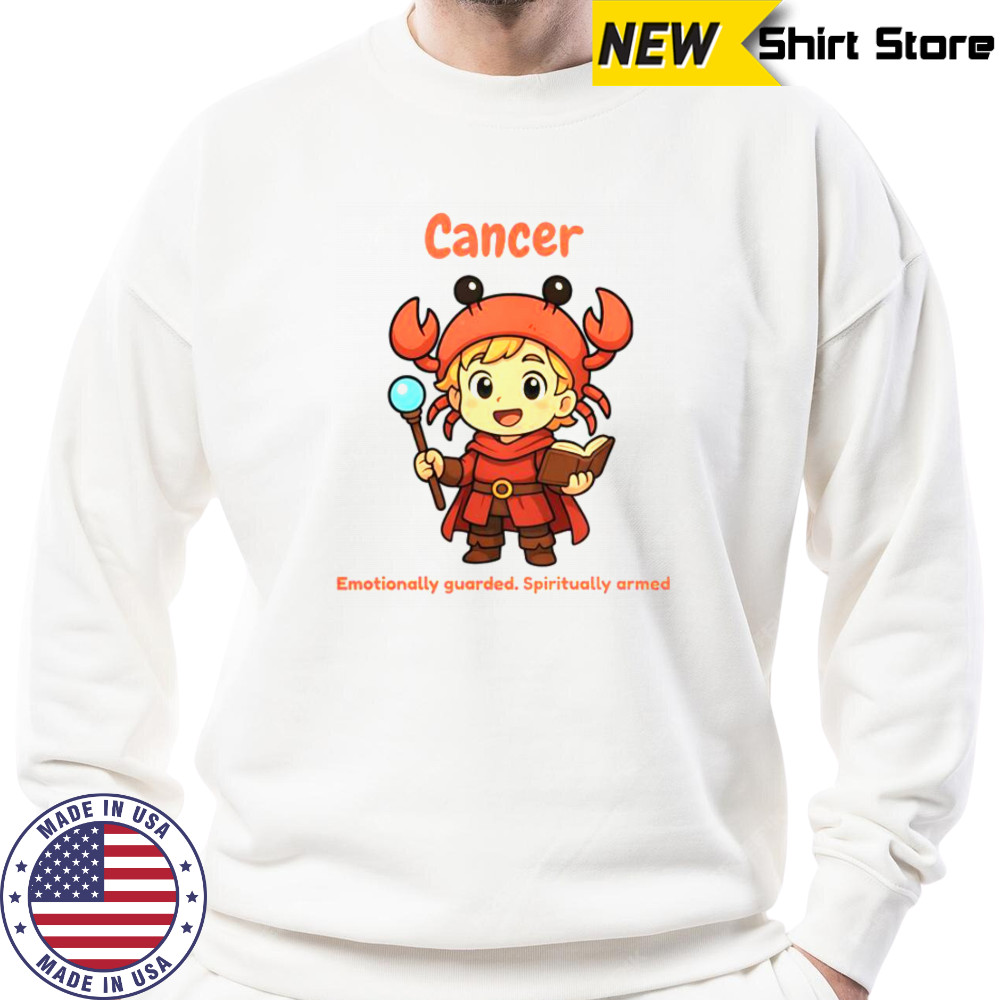 Cancer The Wizard Emotionally Guarded Spiritually Armed T-Shirt Sweatshirt