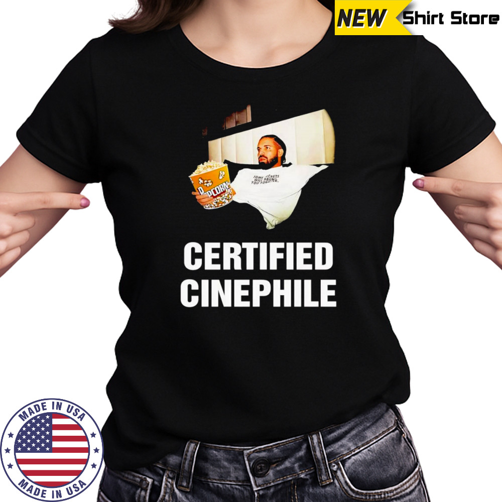 Certified Cinephile Drake popcorn shirt Women's T-shirt