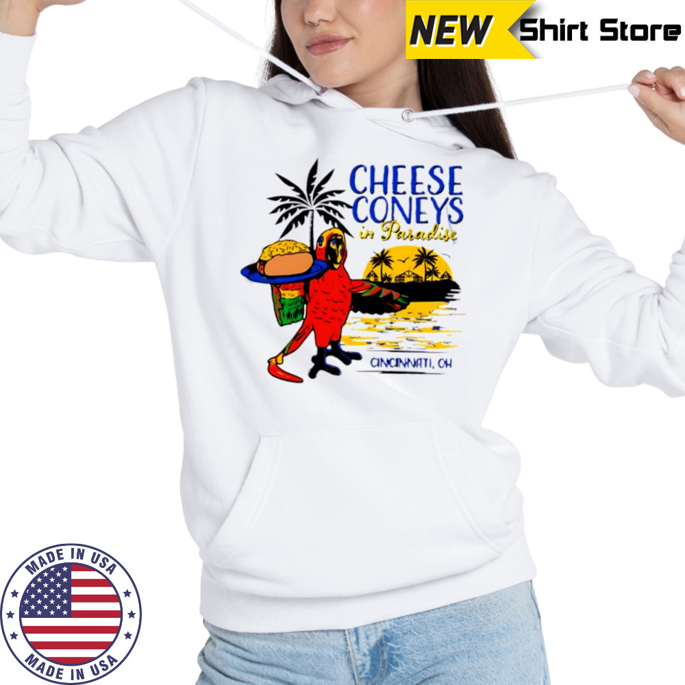 Cheese Coney In Paradise Cincinnati oh sunset shirt Hoodie