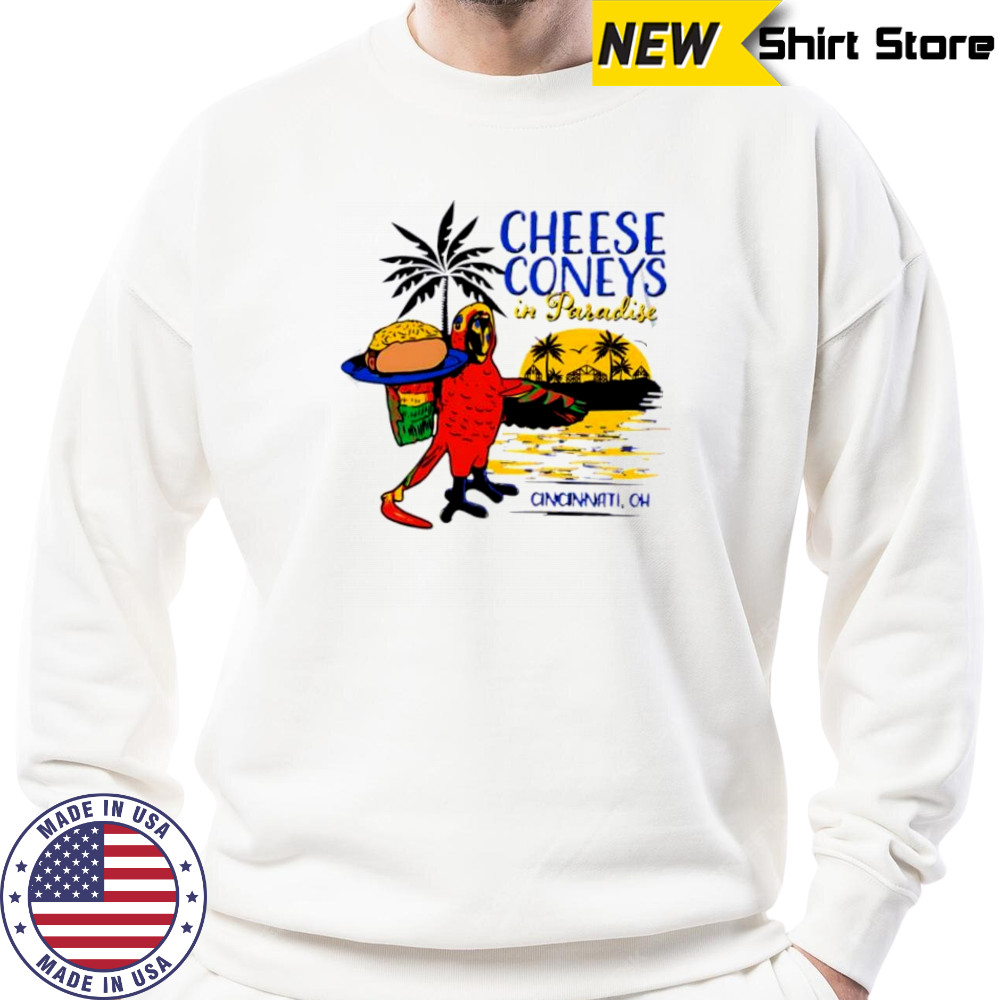 Cheese Coney In Paradise Cincinnati oh sunset shirt Sweatshirt
