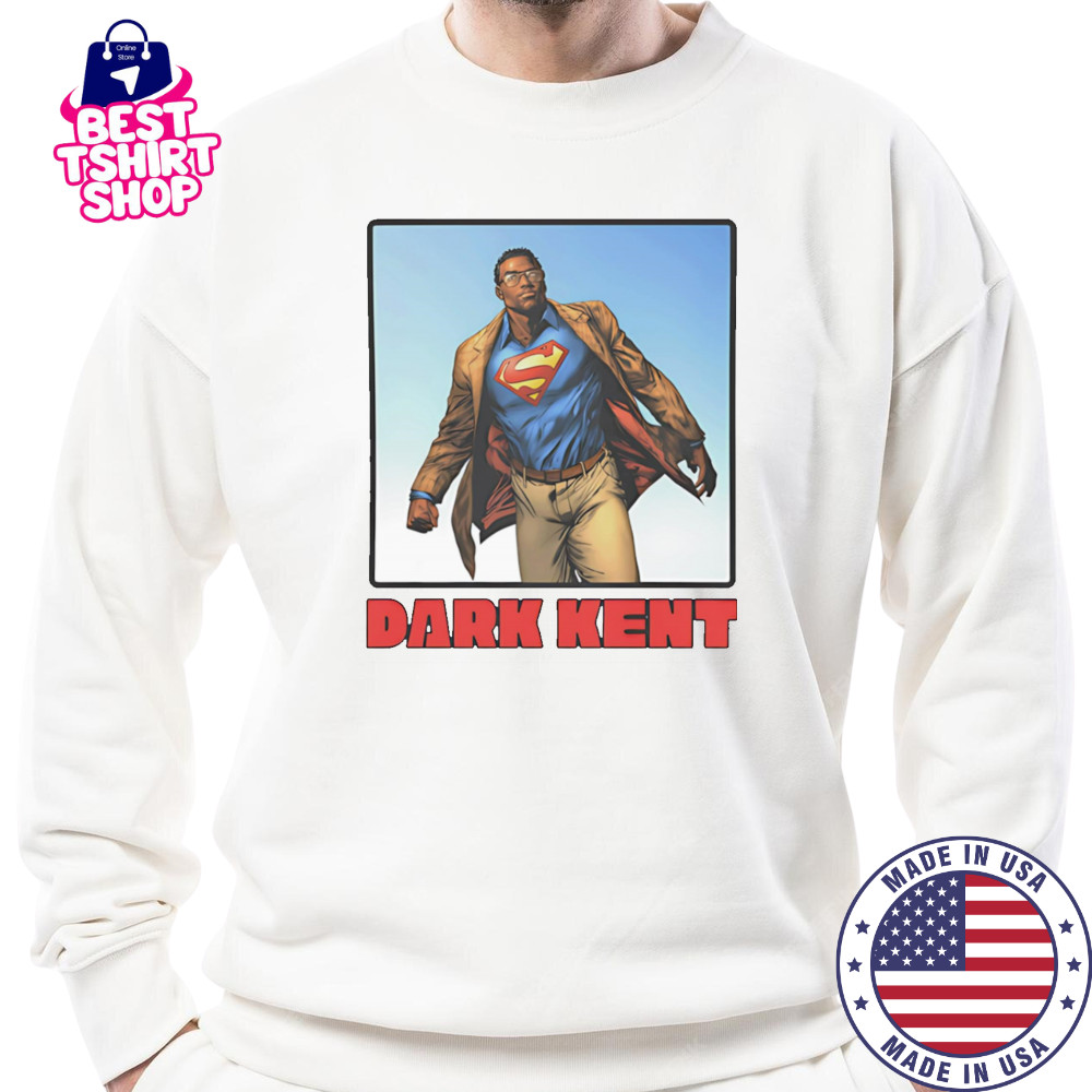 Dark Kent Superman shirt Sweatshirt