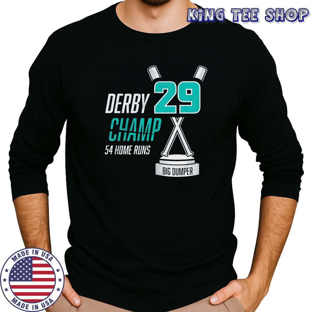 Derby Champ Big Dumper 54 home runs shirt Long Sleeved