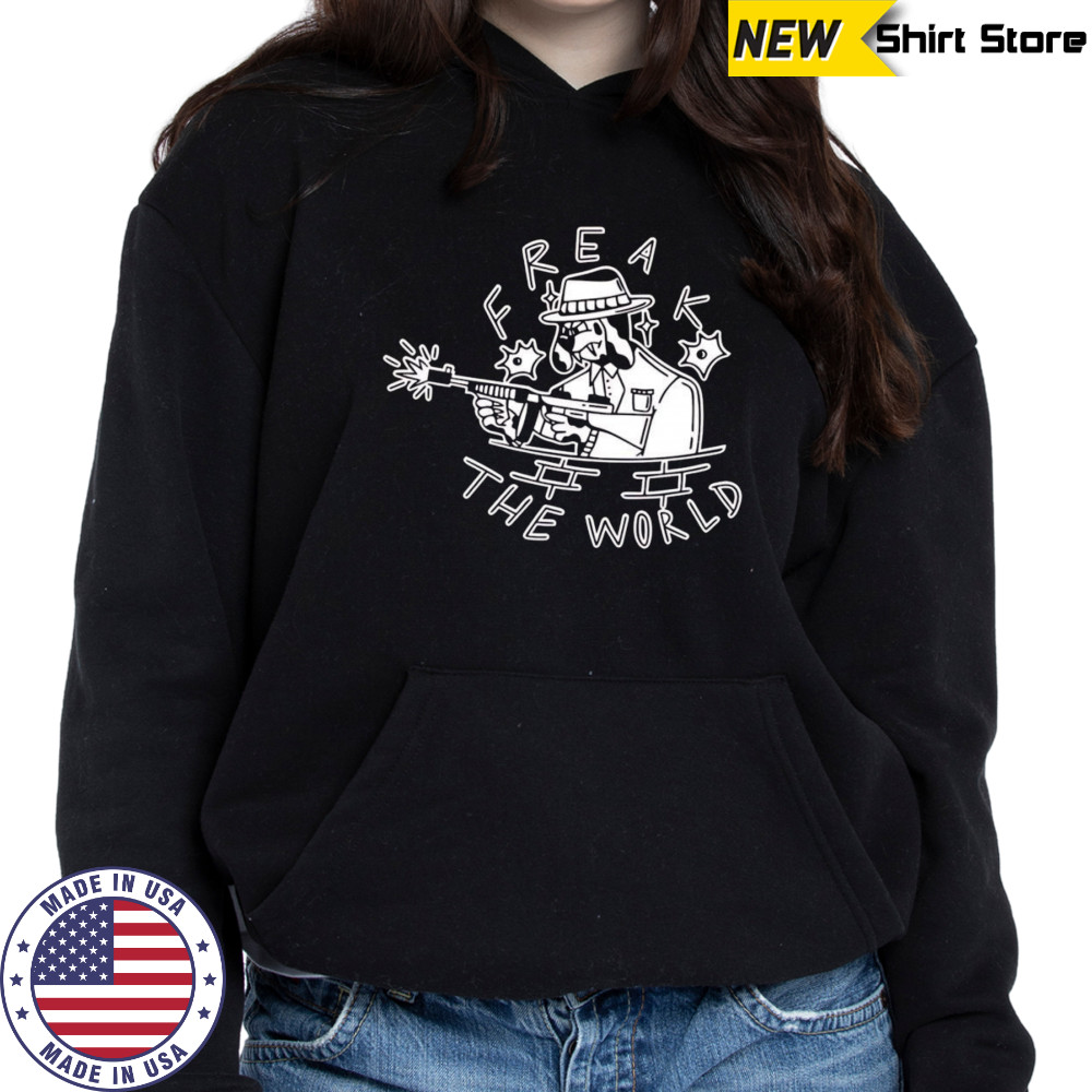 Freak The World Crimeink shirt Hoodie