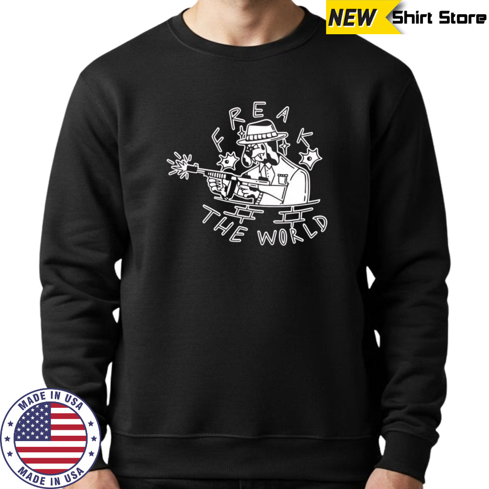 Freak The World Crimeink shirt Sweatshirt