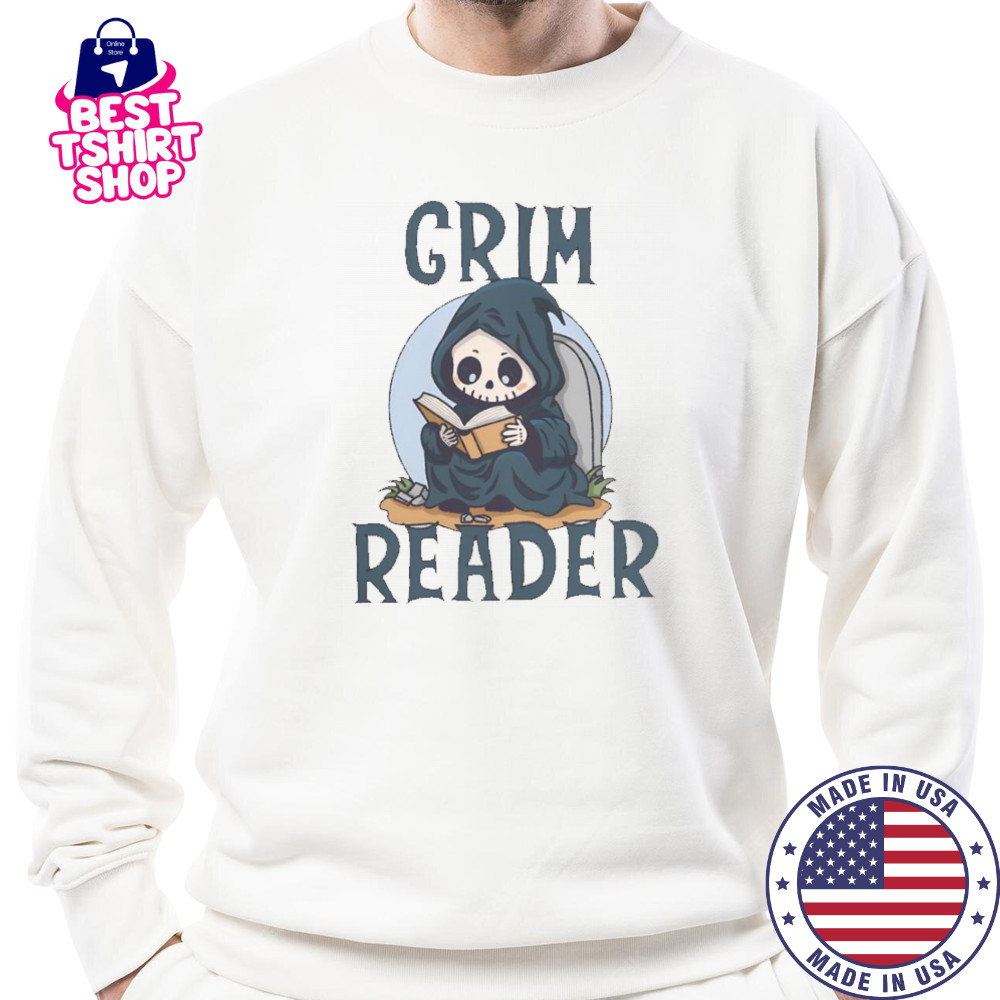 Grim Reader Reading Book T-Shirt Sweatshirt