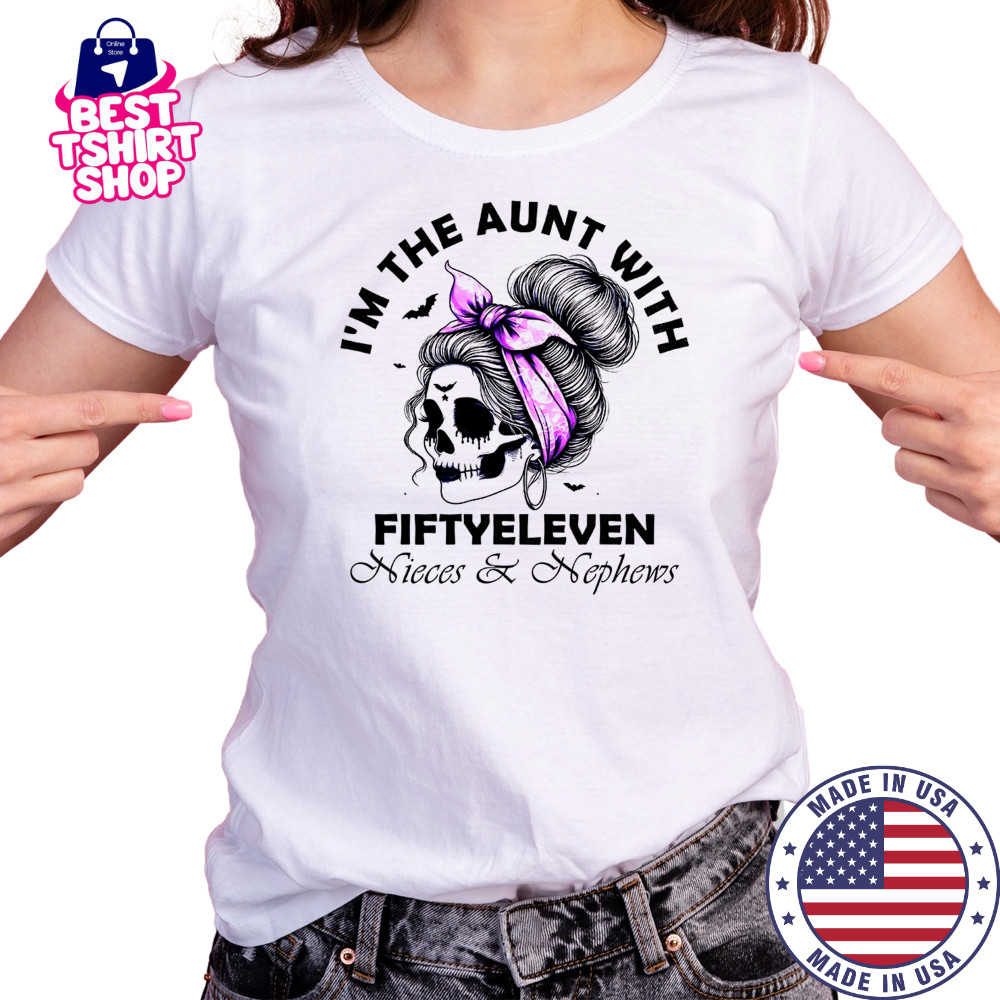 I’m the aunt with fifty eleven Skull messy bun shirt Women's T-shirt