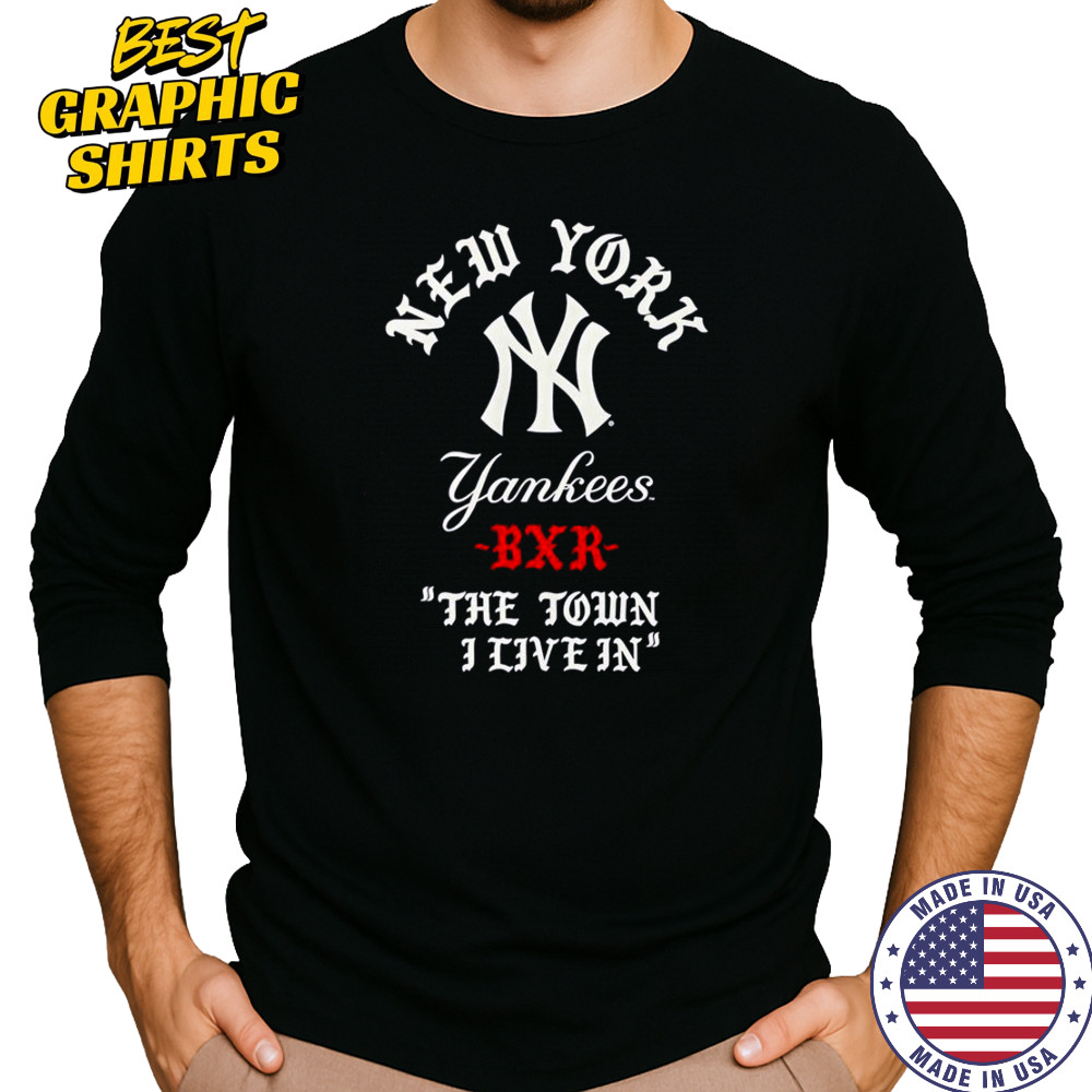New York Yankees Raised In New York Town T-Shirt Long Sleeved