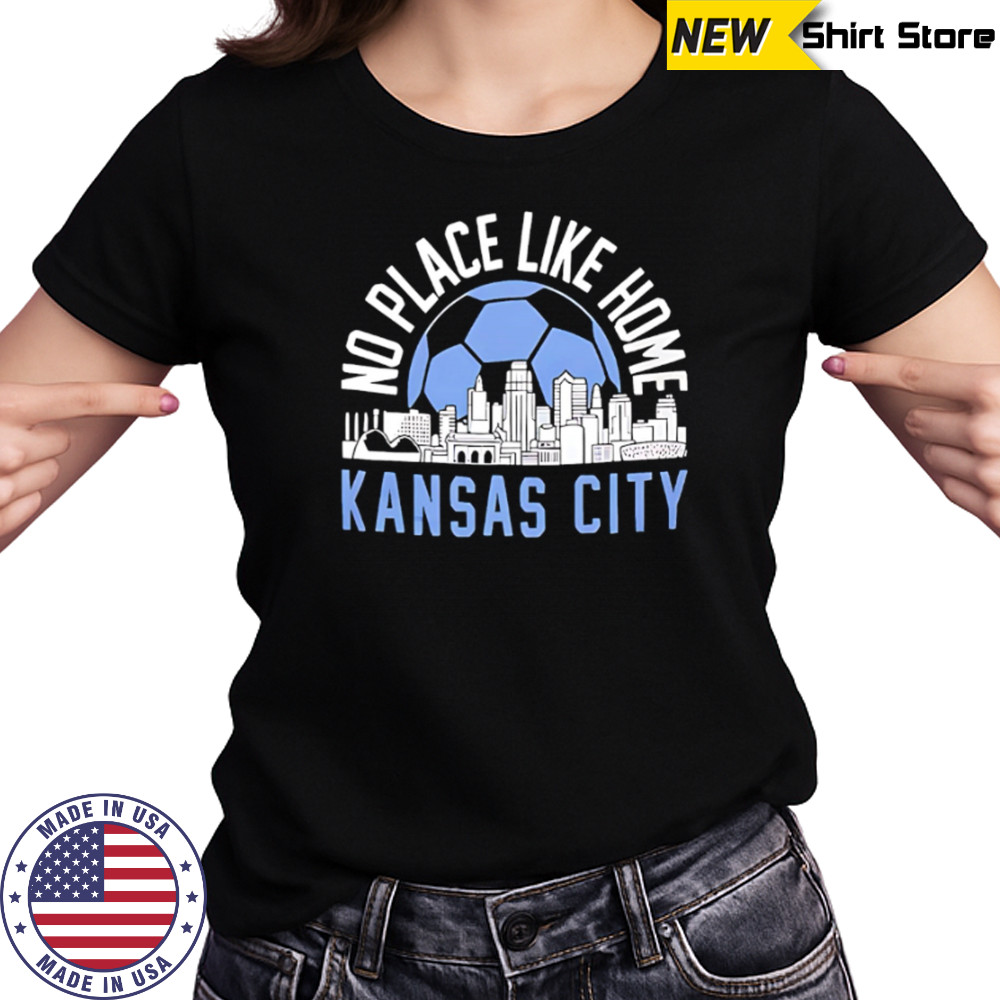 No Place Like Kansas City Soccer skyline shirt Women's T-shirt