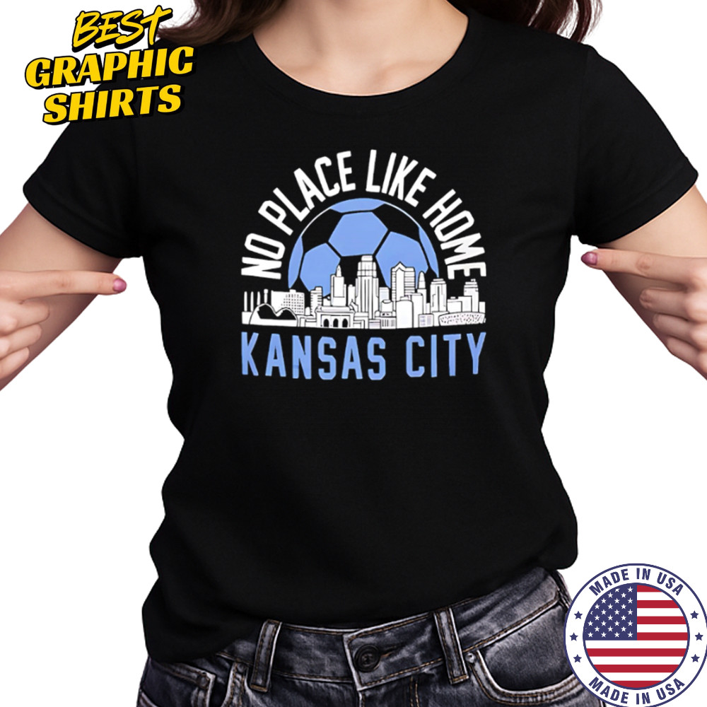 No Place Like Kansas City Soccer skyline shirt Women's T-shirt