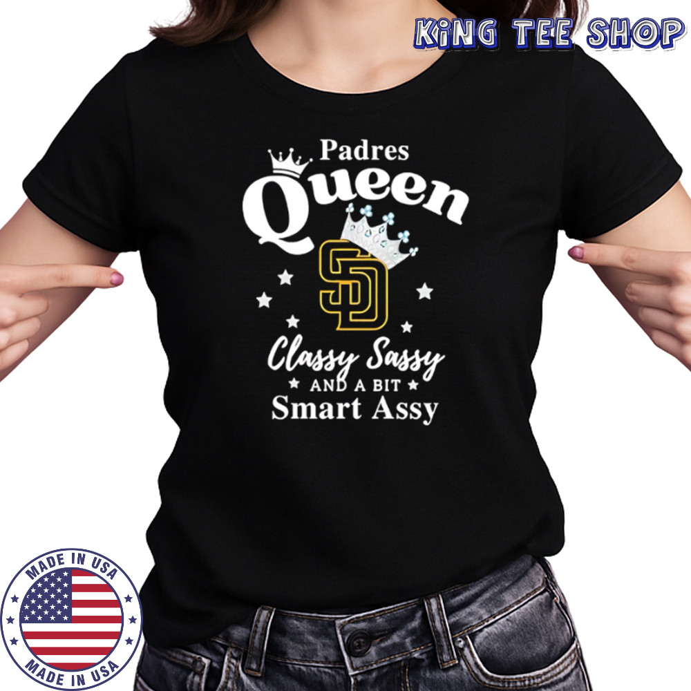 Padres Queen Classy Sassy And A Bit Smart Assy logo shirt Women's T-shirt