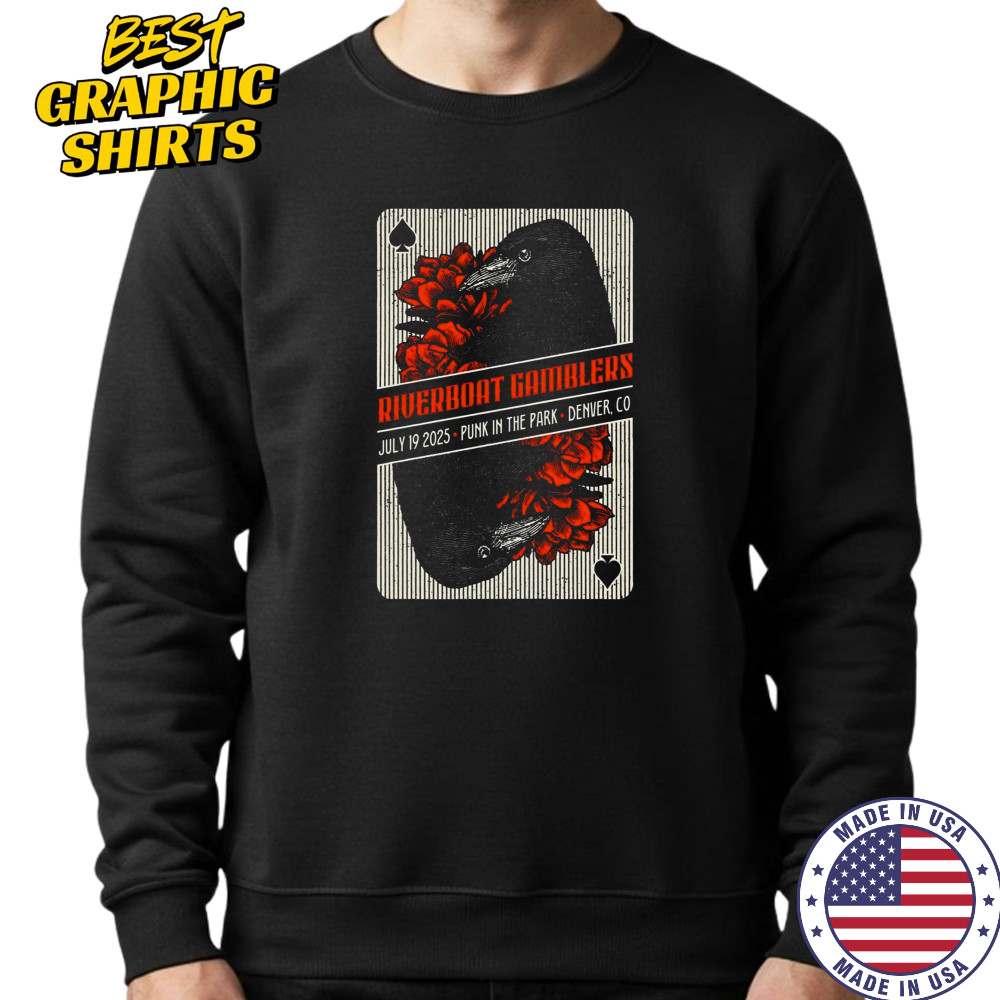 Riverboat Gamblers Punk In The Park 2025 Poster Shirt Sweatshirt