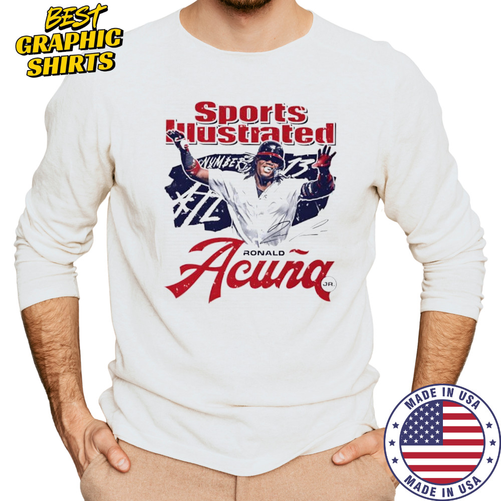 Ronald Acuna Jr. Sports Illustrated and Atlanta Player shirt Long Sleeved