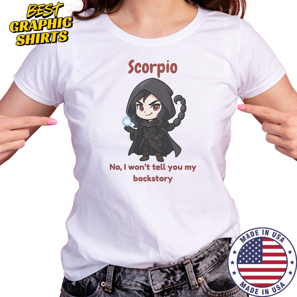 Scorpio The Dark Sorcerer No I Won’t Tell You My Back Story T-Shirt Women's T-shirt