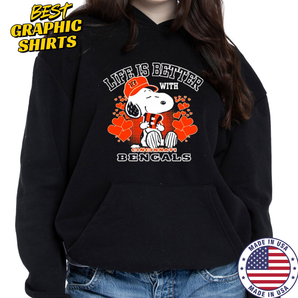 Snoopy Life Is Better With Cincinnati Bengals shirt Hoodie