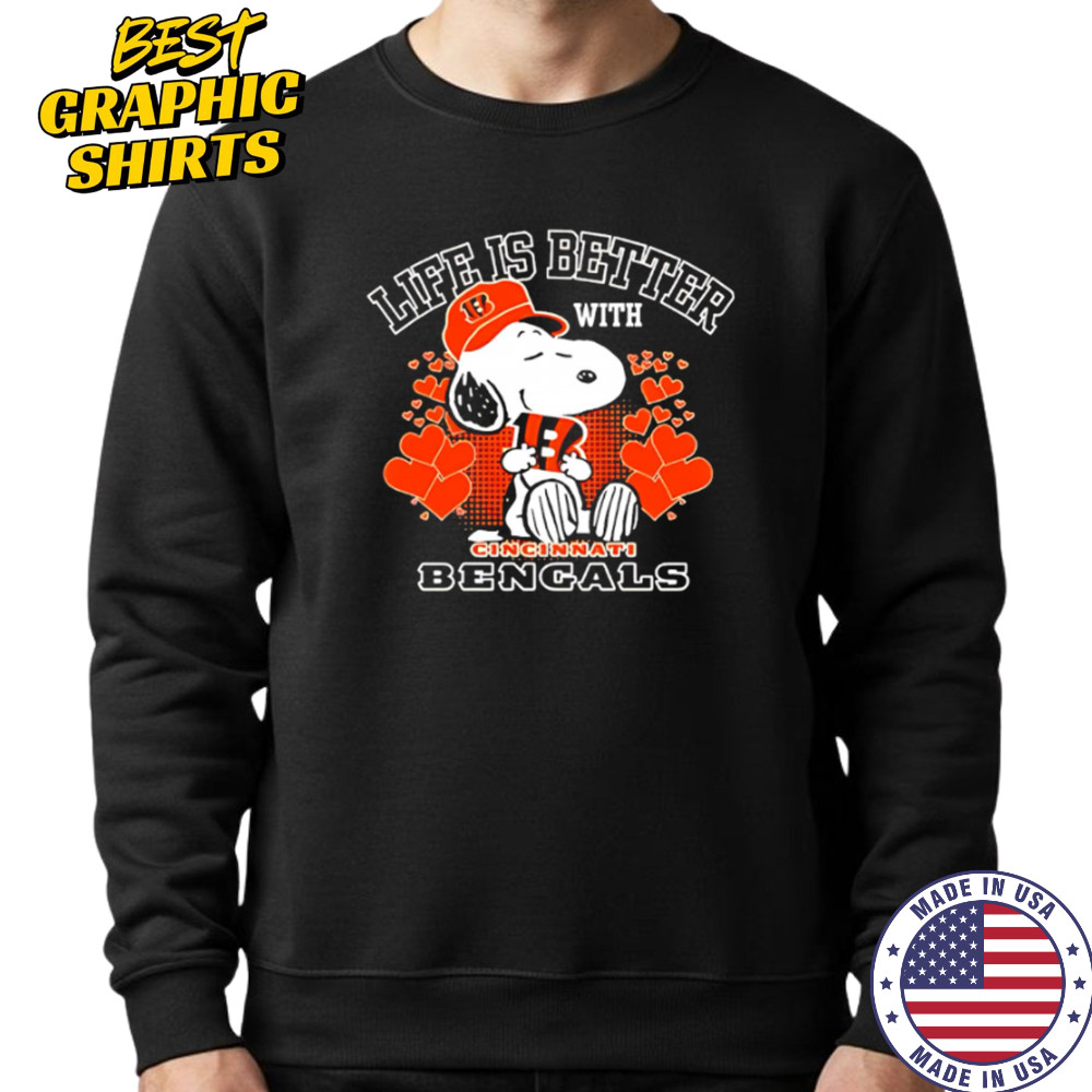 Snoopy Life Is Better With Cincinnati Bengals shirt Sweatshirt