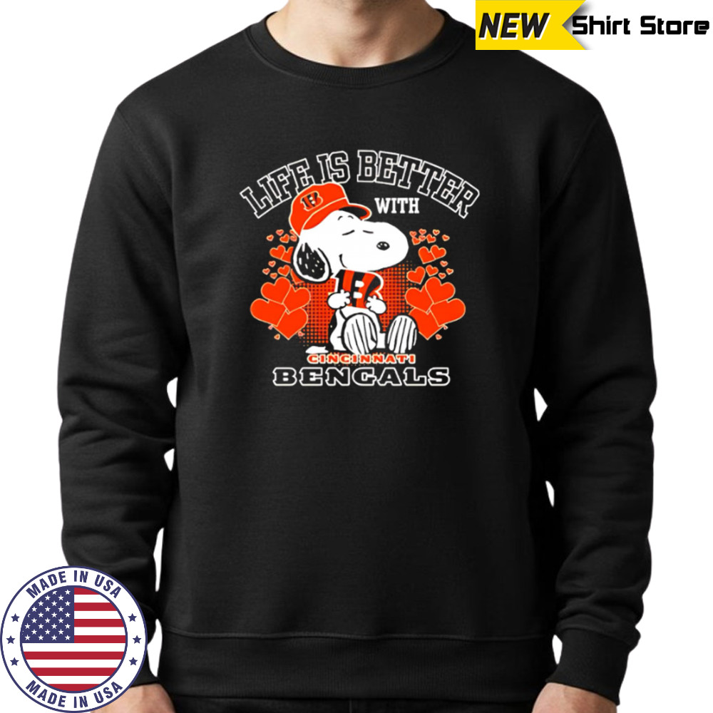 Snoopy Life Is Better With Cincinnati Bengals shirt Sweatshirt