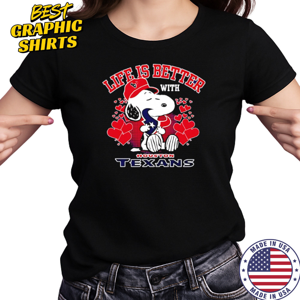 Snoopy Life Is Better With Houston Texans shirt Women's T-shirt