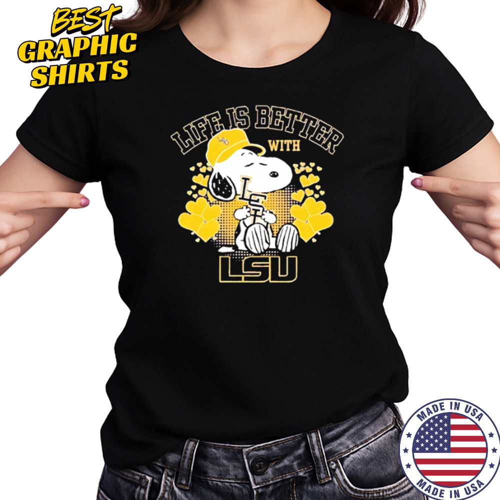 Snoopy Life is better with LSU shirt Women's T-shirt