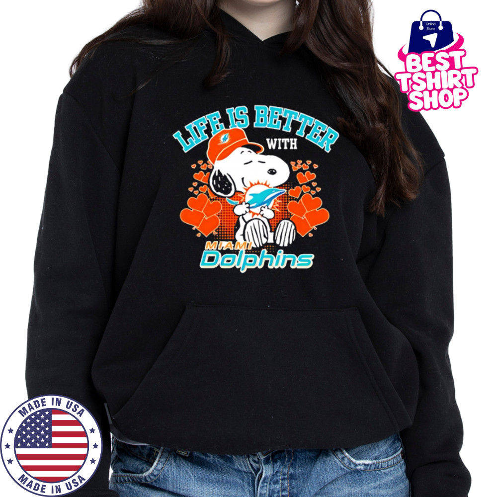 Snoopy Life Is Better With Miami Dolphins shirt Hoodie