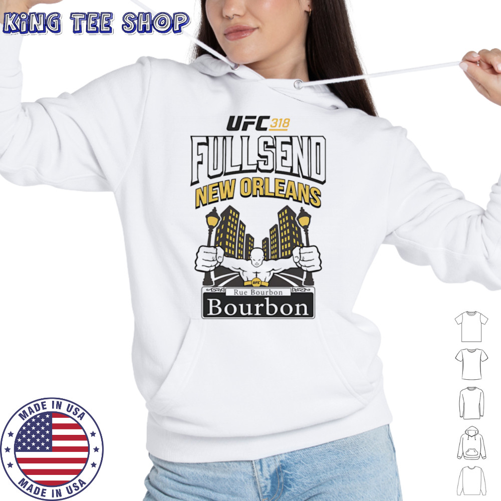 UFC New Orleans Bourbon shirt Hoodie