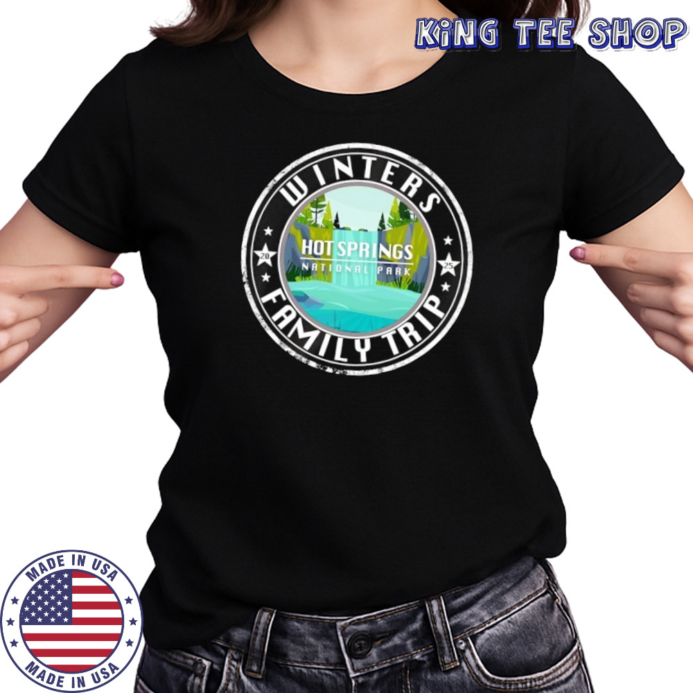 Winters Family Trip Hot Springs National Park shirt Women's T-shirt