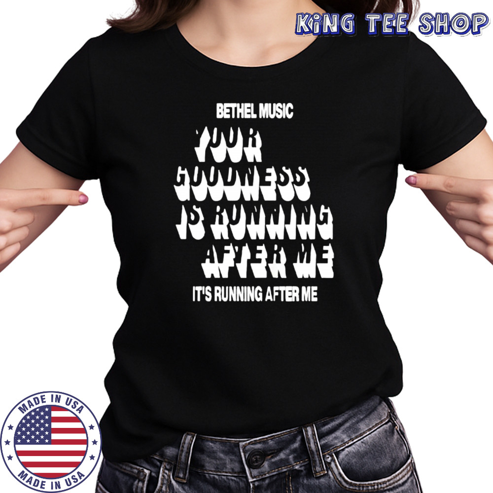 Bethel Music Goodness of God shirt Women's T-shirt