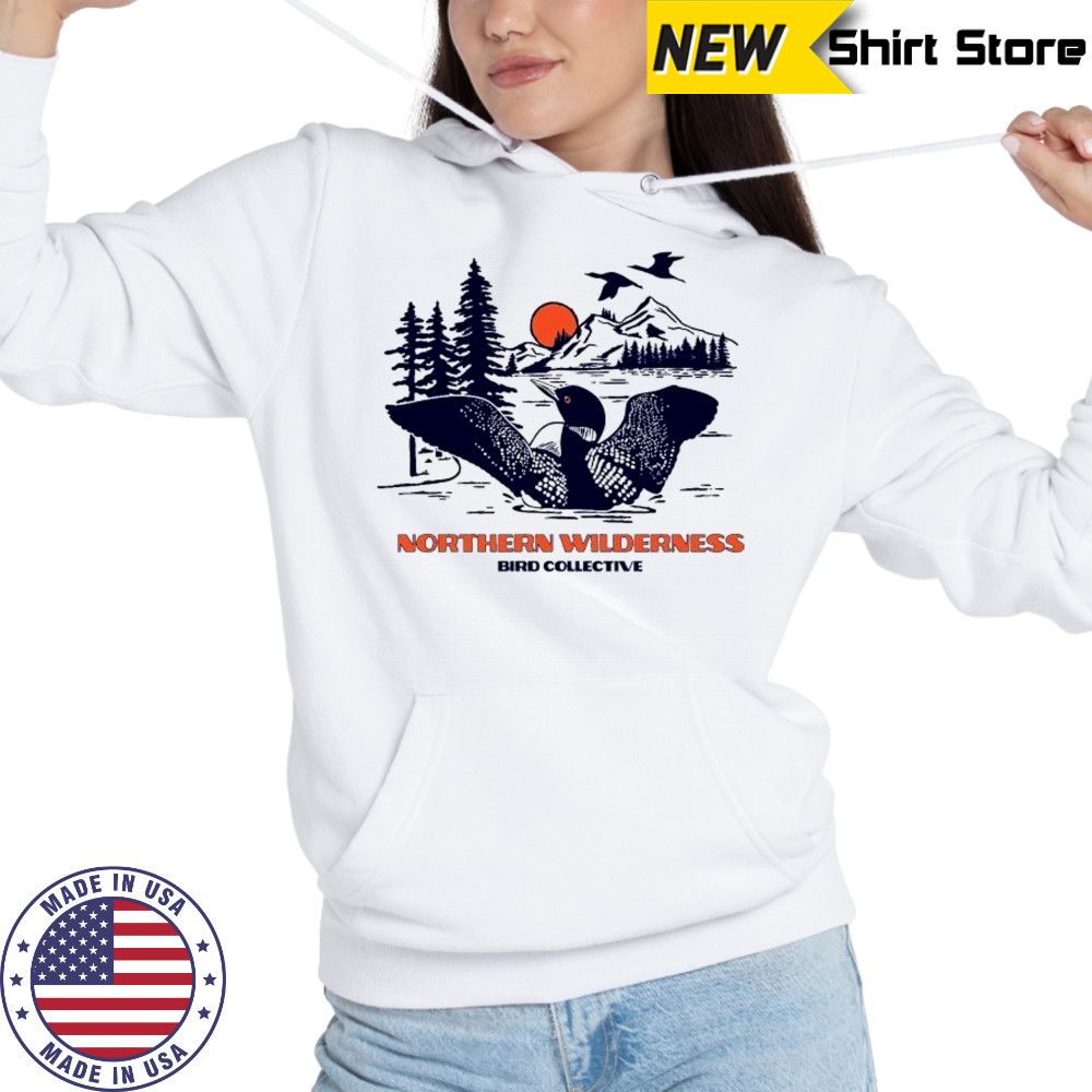 Bird Collective Northern Wilderness T-shirt Hoodie