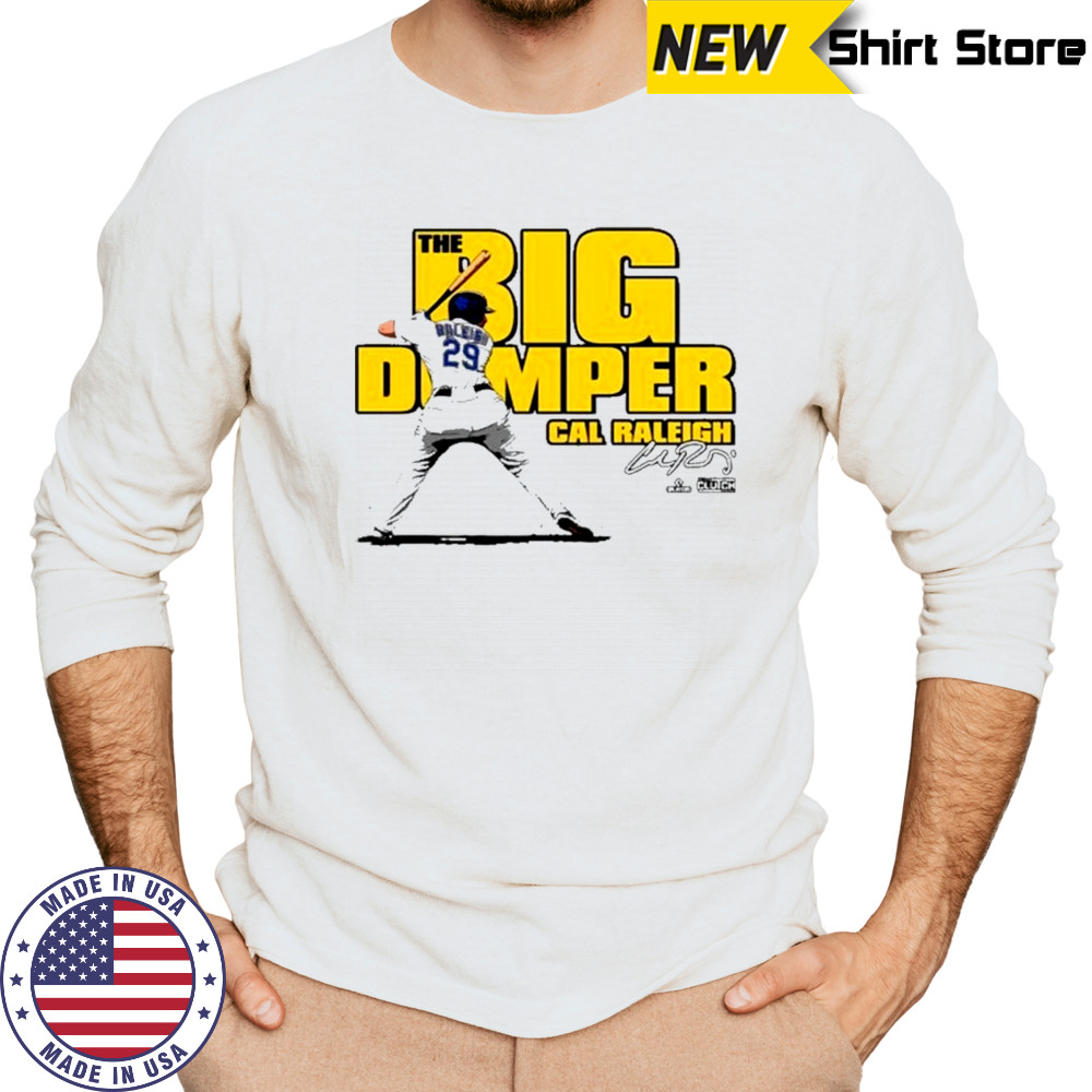 Cal Raleigh Big Dumper Unisex T-Shirt Long Sleeved