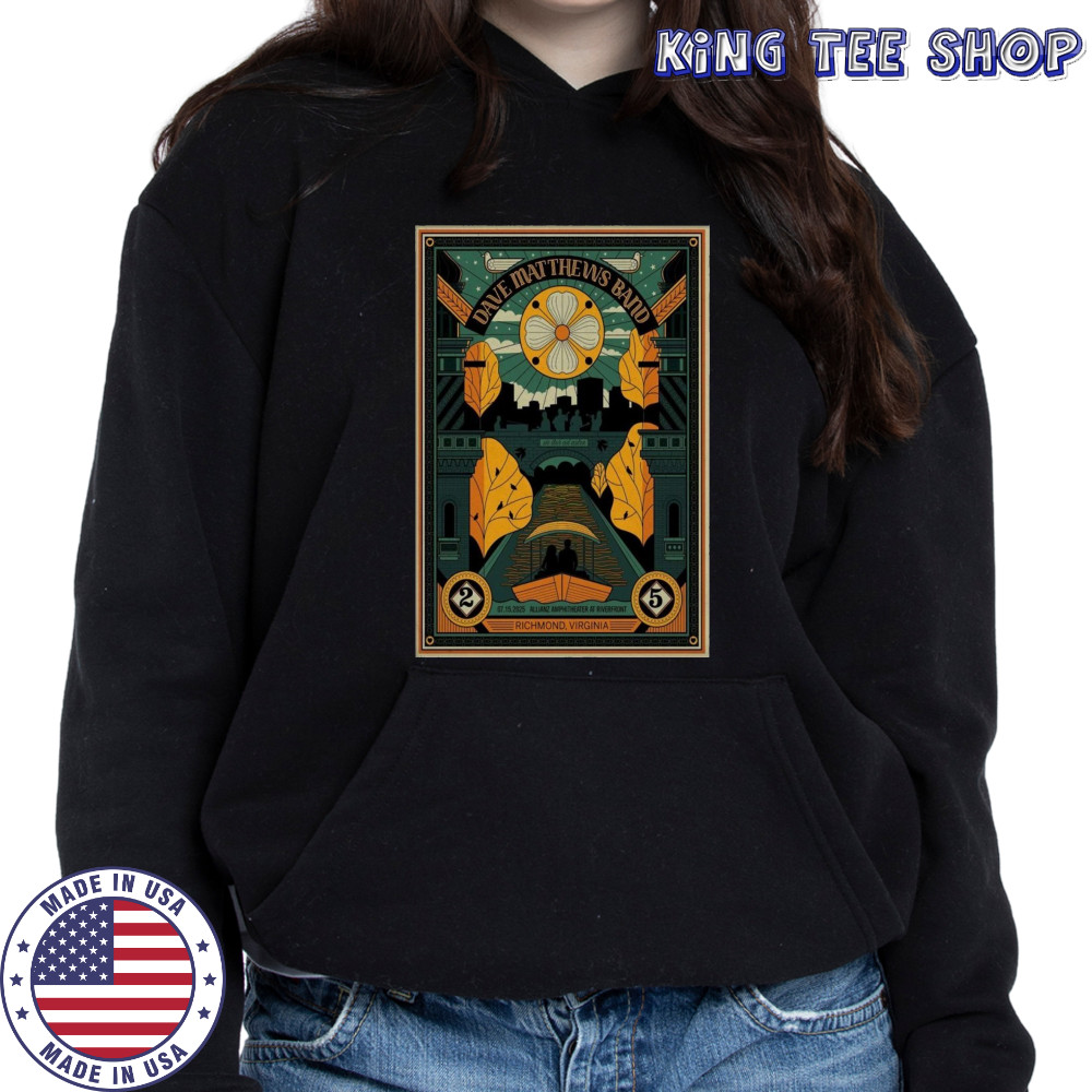 Dave Matthews Band 7-15-2025 Richmond VA Poster T-Shirt Hoodie