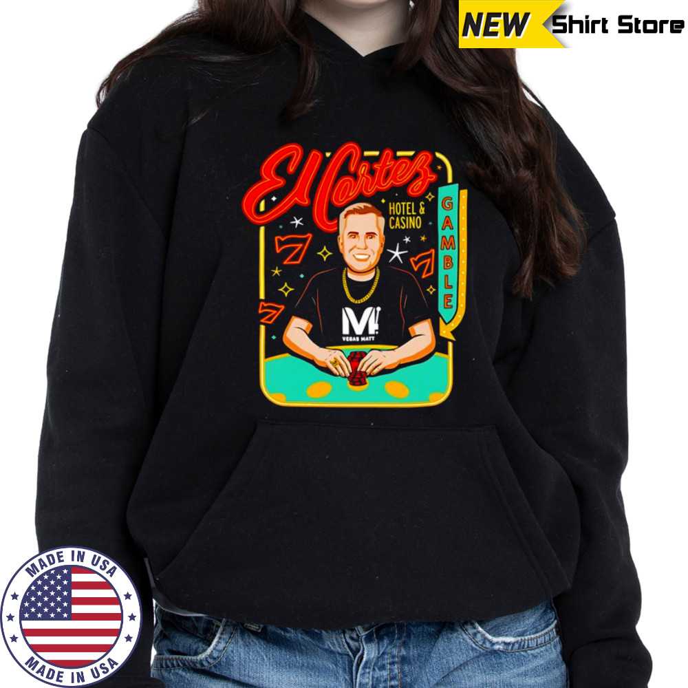 El Cortez Vegas Matt shirt Hoodie