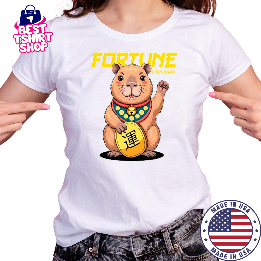 Fortune and lucky Capybara The Ultimate Good Luck Charm shirt Women's T-shirt