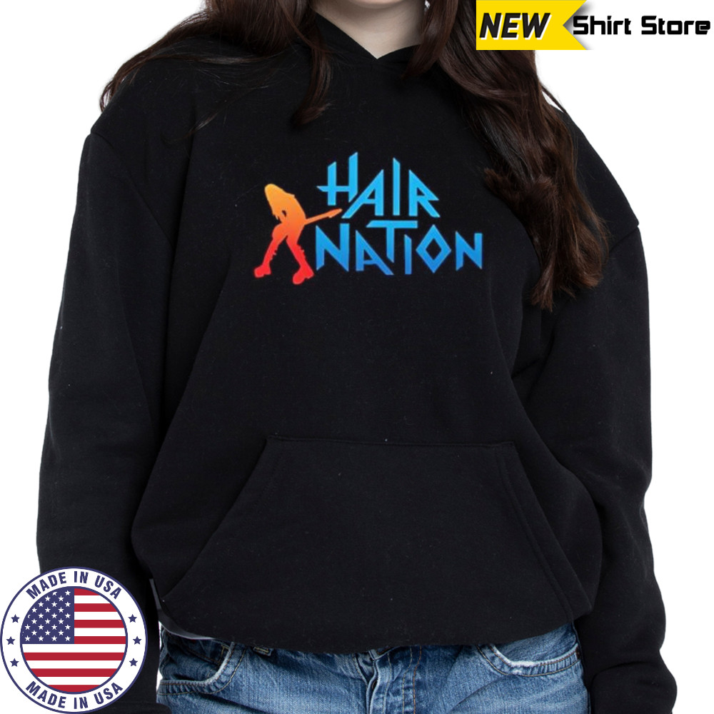 Hair Nation music shirt Hoodie