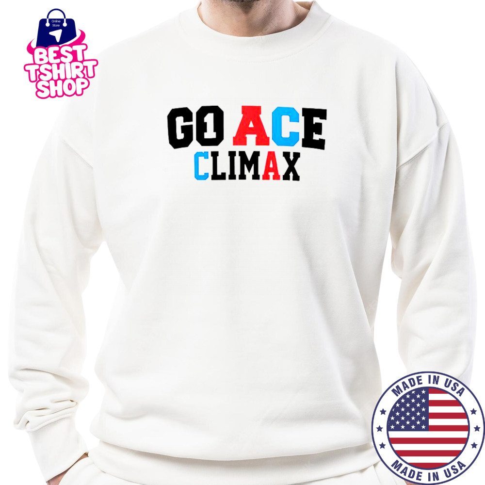 Hiroshi Tanahashi Go Ace T-Shirt Sweatshirt