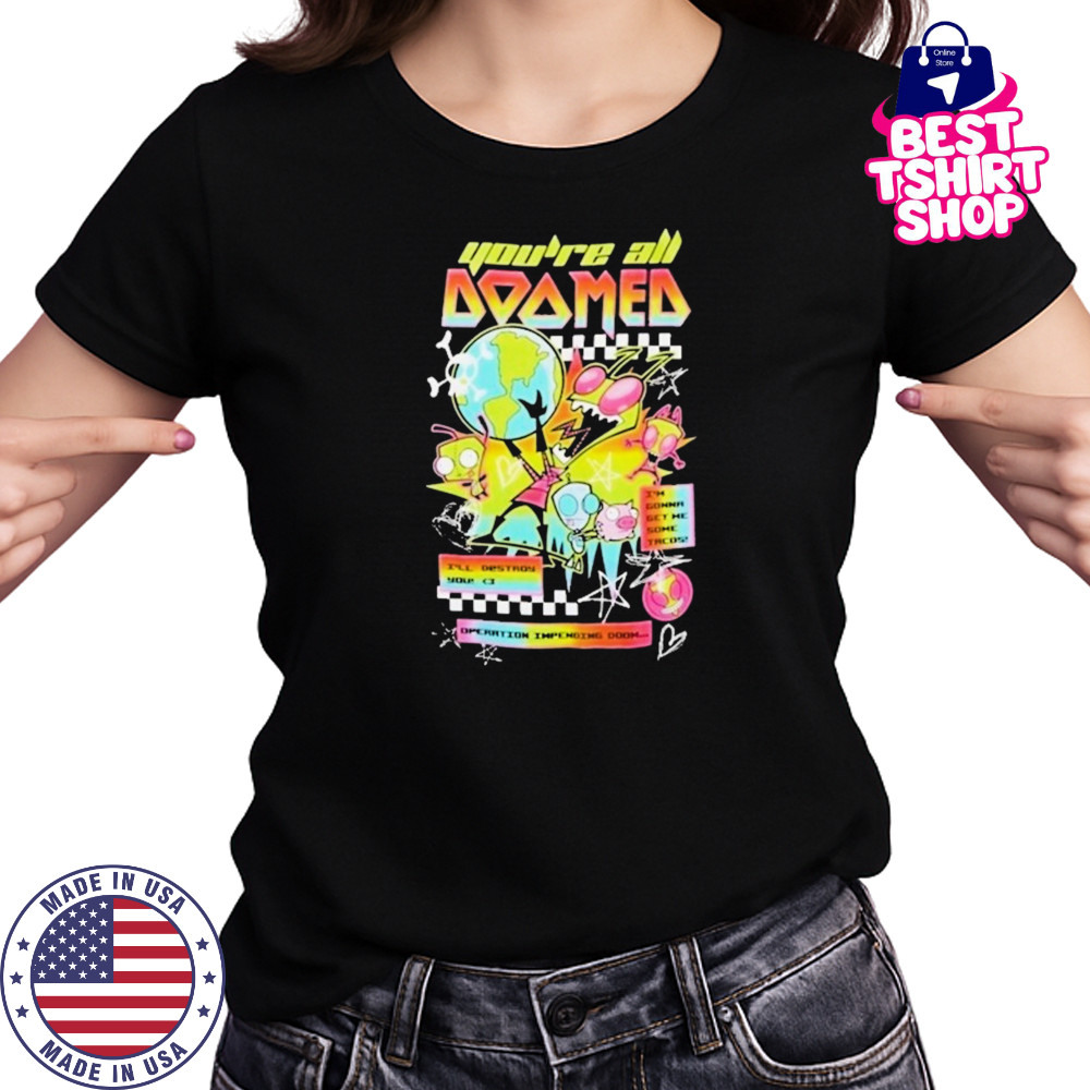 Invader Zim You’re All Doomed T-shirt Women's T-shirt