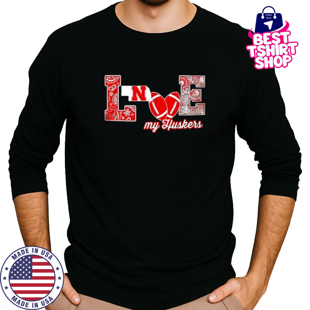 Love my Huskers shirt Long Sleeved
