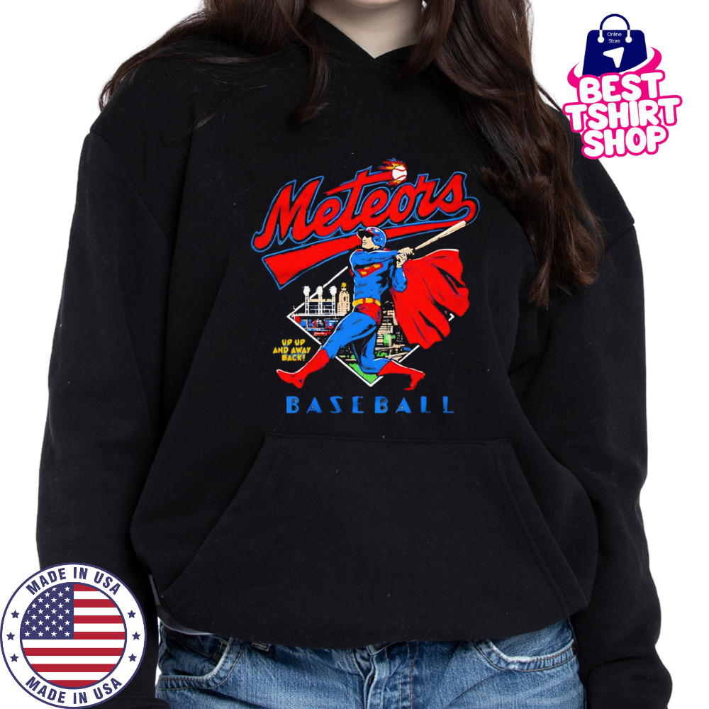 Meteors up up and away back baseball shirt Hoodie